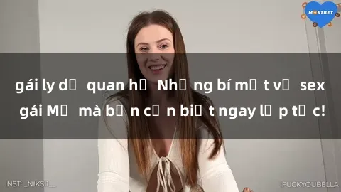 gái ly dị quan hệ Những bí mật về sex gái Mỹ mà bạn cần biết ngay lập tức!