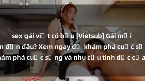 sex gái việt có bầu [Vietsub] Gái mại dâm châu Á hấp dẫn đến đâu? Xem ngay để khám phá cuộc sống và nhu cầu tình dục của họ!